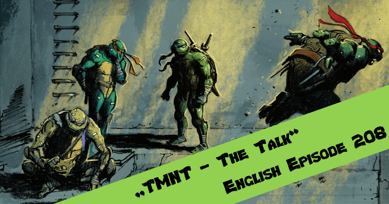 ENGLISH Episode 208 – Killers in a&nbsp;Half-Shell