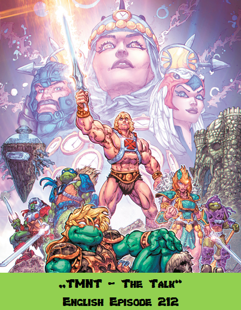ENGLISH Episode 212 – By the Turtlepower of&nbsp;Grayskull!