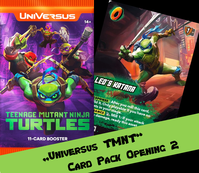 „Universus TMNT“ Card Pack Opening&nbsp;2