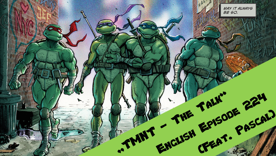 ENGLISH Episode 224 – Karai, the Sorceress Supreme (Feat. Pascal)