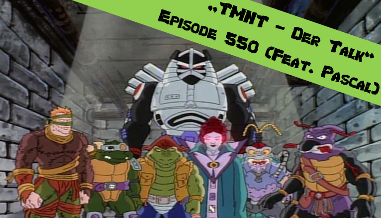 Episode 550 – Die Meister der Bösartigkeit (Feat.&nbsp;Pascal)